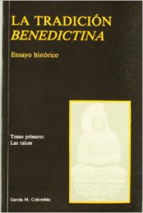 La tradición Benedictina