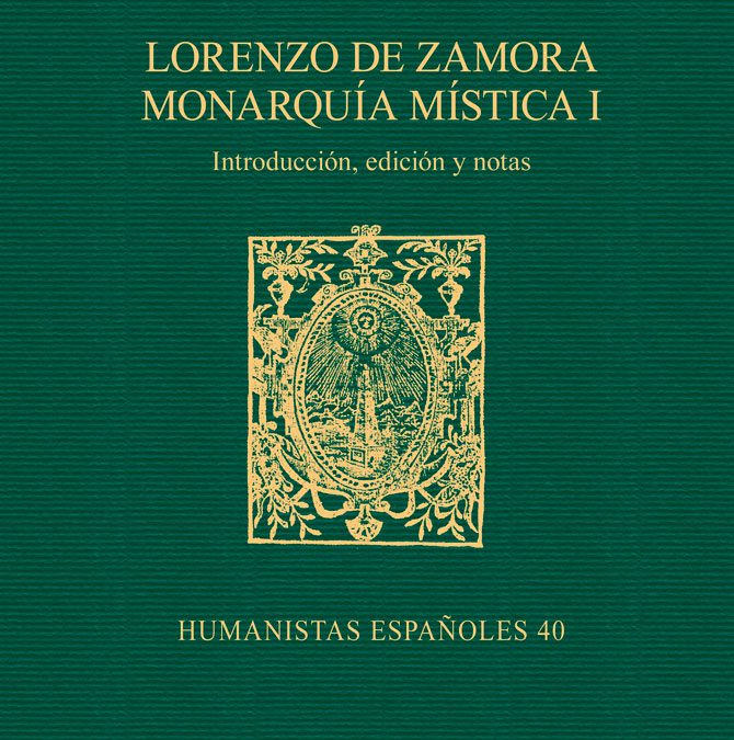 Lorenzo de Zamora. Monarquía Mística